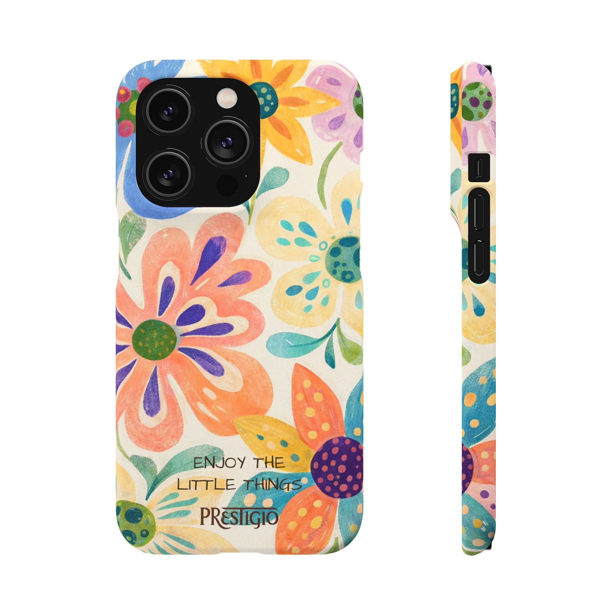 Floral Snap Case — "Enjoy the Little Things" Colorful Watercolor Flowers