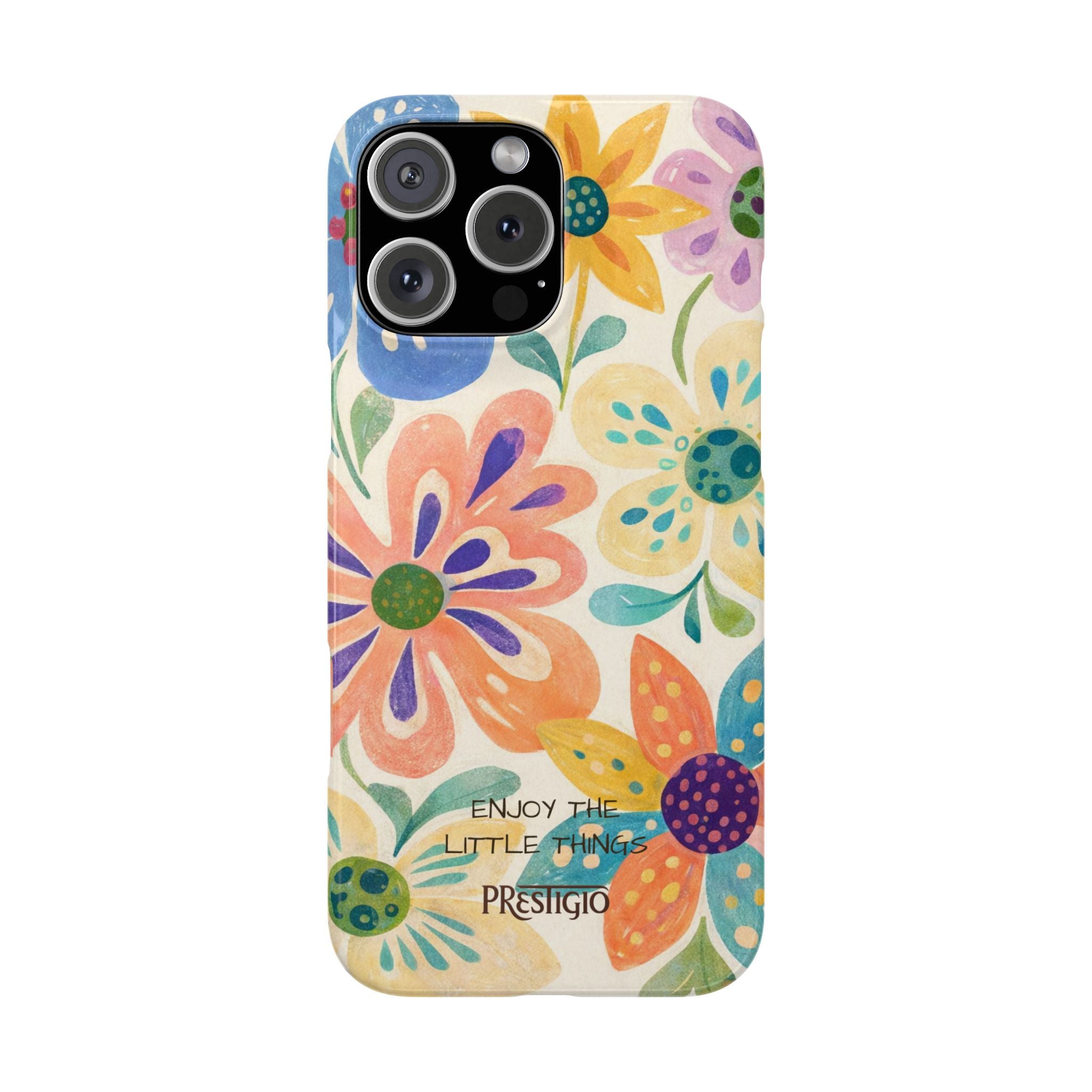 Floral Snap Case — "Enjoy the Little Things" Colorful Watercolor Flowers