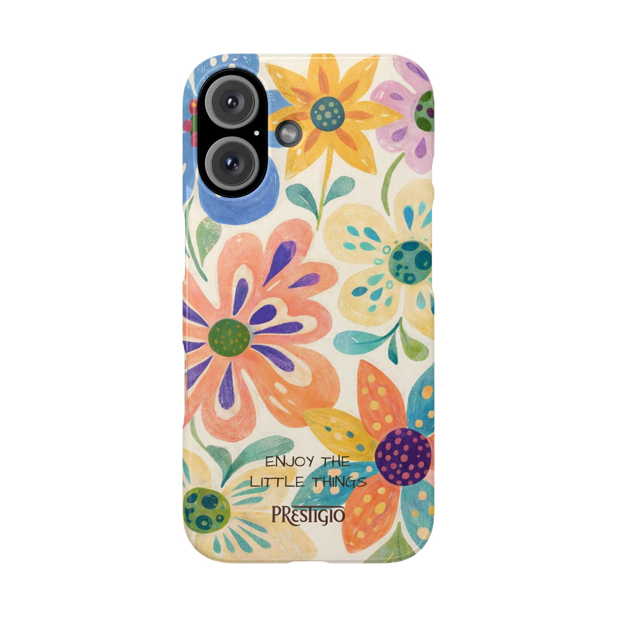 Floral Snap Case — "Enjoy the Little Things" Colorful Watercolor Flowers